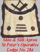 Skin and Silk Apron St Peters Operative Lodge No 284